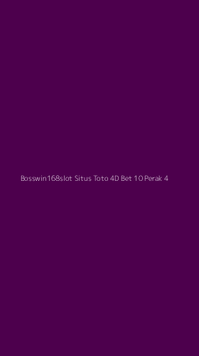 Tampilan Antarmuka Aplikasi Bosswin168slot Situs Toto 4d Bet 10 Perak - 4