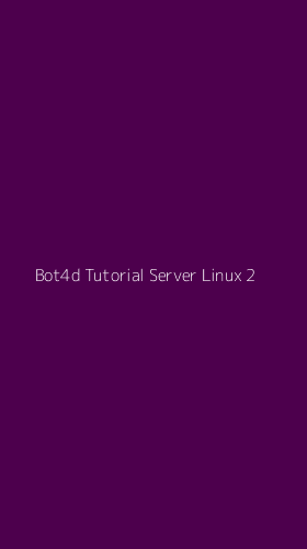 Tampilan Antarmuka Aplikasi Bot4d Tutorial Server Linux - 2