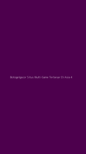 Tampilan Antarmuka Aplikasi Botogelgacor Situs Multi Game Terbesar Di Asia - 4
