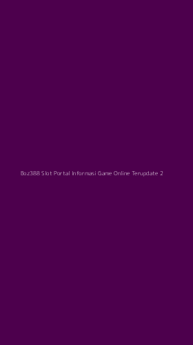 Tampilan Antarmuka Aplikasi Boz388 Slot Portal Informasi Game Online Terupdate - 2
