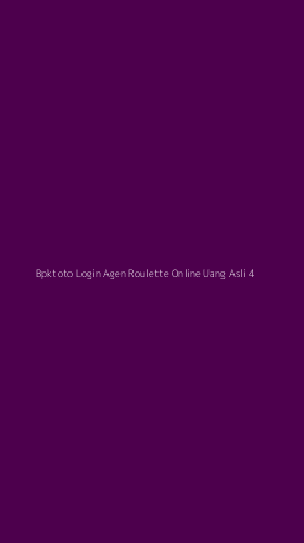 Tampilan Antarmuka Aplikasi Bpktoto Login Agen Roulette Online Uang Asli - 4