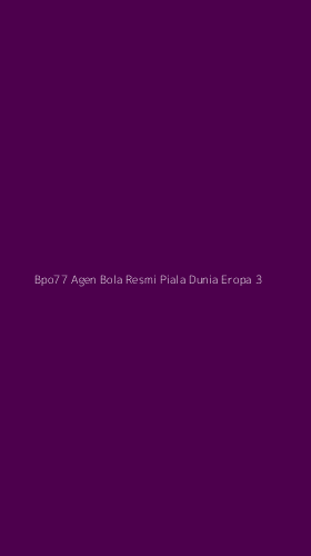 Tampilan Antarmuka Aplikasi Bpo77 Agen Bola Resmi Piala Dunia Eropa - 3