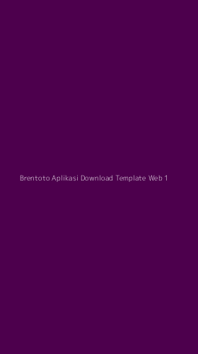 Tampilan Antarmuka Aplikasi Brentoto Aplikasi Download Template Web - 1