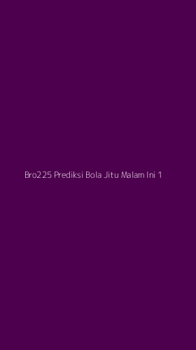 Tampilan Antarmuka Aplikasi Bro225 Prediksi Bola Jitu Malam Ini - 1
