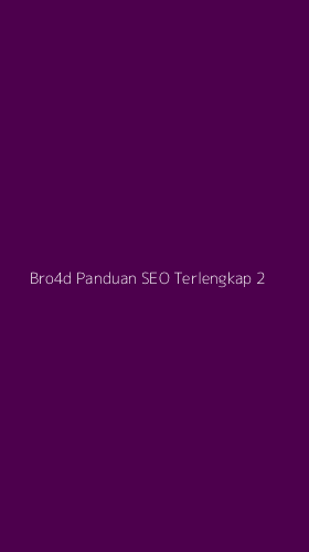 Tampilan Antarmuka Aplikasi Bro4d Panduan Seo Terlengkap - 2