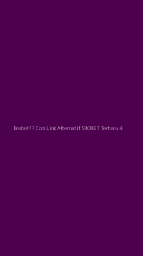 Tampilan Antarmuka Aplikasi Brobet77 Com Link Alternatif Sbobet Terbaru - 4