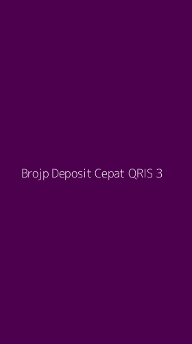 Tampilan Antarmuka Aplikasi Brojp Deposit Cepat Qris - 3