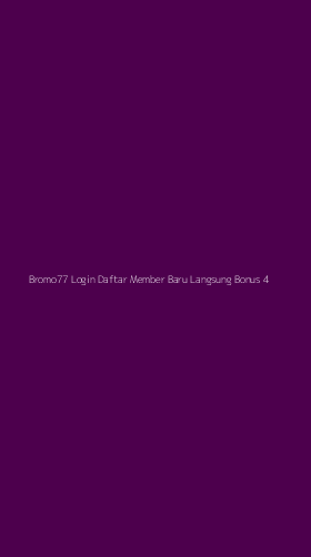 Tampilan Antarmuka Aplikasi Bromo77 Login Daftar Member Baru Langsung Bonus - 4
