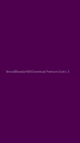 Tampilan Antarmuka Aplikasi Bross88bandar999 Download Premium Gratis - 3