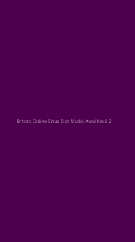 Tampilan Antarmuka Aplikasi Brtoto Online Situs Slot Modal Awal Kecil - 2