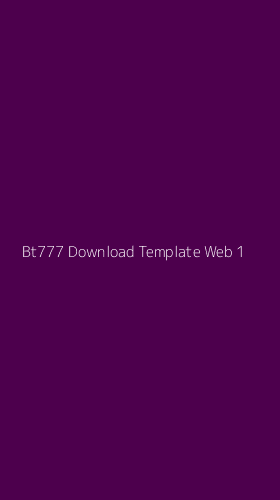 Tampilan Antarmuka Aplikasi Bt777 Download Template Web - 1
