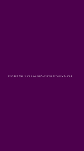 Tampilan Antarmuka Aplikasi Bts138 Situs Resmi Layanan Customer Service 24jam - 3