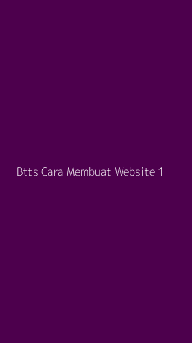 Tampilan Antarmuka Aplikasi Btts Cara Membuat Website - 1