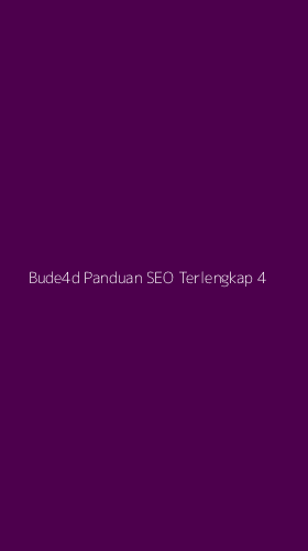 Tampilan Antarmuka Aplikasi Bude4d Panduan Seo Terlengkap - 4