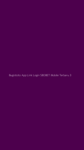 Tampilan Antarmuka Aplikasi Bugistoto App Link Login Sbobet Mobile Terbaru - 3