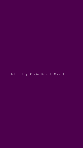 Tampilan Antarmuka Aplikasi Bukit4d Login Prediksi Bola Jitu Malam Ini - 1
