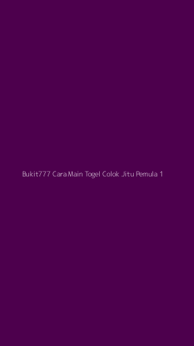 Tampilan Antarmuka Aplikasi Bukit777 Cara Main Togel Colok Jitu Pemula - 1
