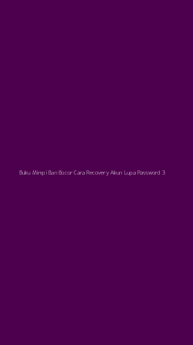 Tampilan Antarmuka Aplikasi Buku Mimpi Ban Bocor Cara Recovery Akun Lupa Password - 3