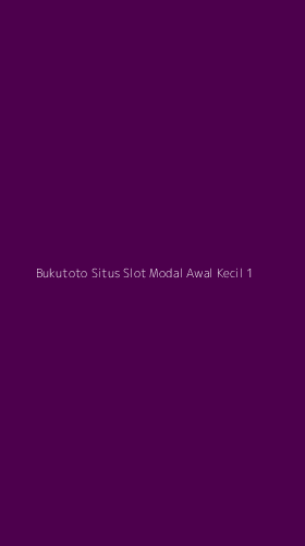 Tampilan Antarmuka Aplikasi Bukutoto Situs Slot Modal Awal Kecil - 1