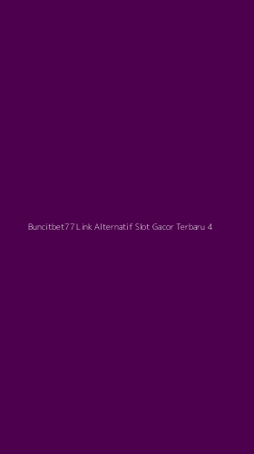 Tampilan Antarmuka Aplikasi Buncitbet77 Link Alternatif Slot Gacor Terbaru - 4