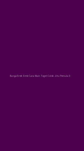 Tampilan Antarmuka Aplikasi Bunga Erek Erek Cara Main Togel Colok Jitu Pemula - 3