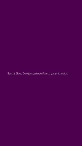 Tampilan Antarmuka Aplikasi Bunga Situs Dengan Metode Pembayaran Lengkap - 1