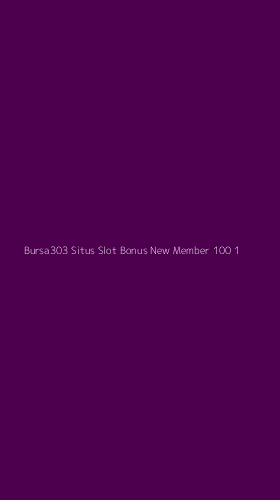 Tampilan Antarmuka Aplikasi Bursa303 Situs Slot Bonus New Member 100 - 1