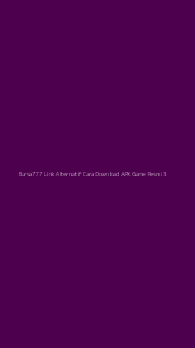 Tampilan Antarmuka Aplikasi Bursa777 Link Alternatif Cara Download Apk Game Resmi - 3