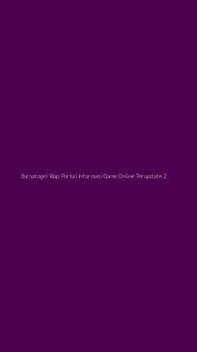 Tampilan Antarmuka Aplikasi Bursatogel Wap Portal Informasi Game Online Terupdate - 2