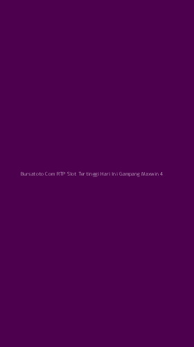 Tampilan Antarmuka Aplikasi Bursatoto Com Rtp Slot Tertinggi Hari Ini Gampang Maxwin - 4