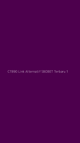 Tampilan Antarmuka Aplikasi C7890 Link Alternatif Sbobet Terbaru - 1