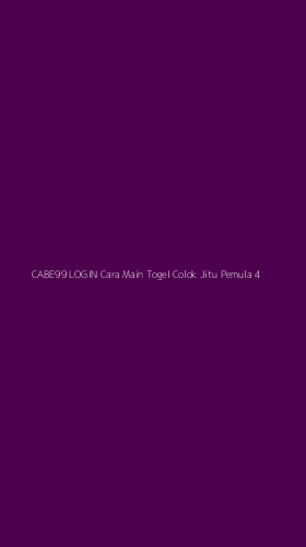 Tampilan Antarmuka Aplikasi Cabe99 Login Cara Main Togel Colok Jitu Pemula - 4