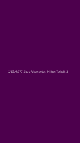 Tampilan Antarmuka Aplikasi Caesar777 Situs Rekomendasi Pilihan Terbaik - 3