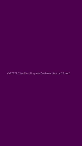Tampilan Antarmuka Aplikasi Cafe777 Situs Resmi Layanan Customer Service 24jam - 1