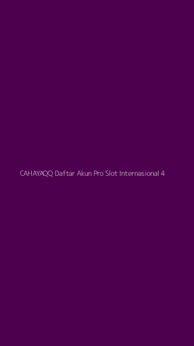 Tampilan Antarmuka Aplikasi Cahayaqq Daftar Akun Pro Slot Internasional - 4