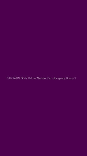 Tampilan Antarmuka Aplikasi Calon4d Login Daftar Member Baru Langsung Bonus - 1