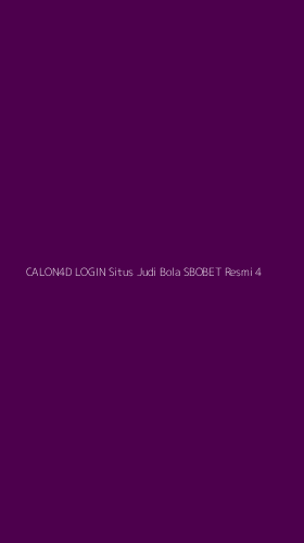 Tampilan Antarmuka Aplikasi Calon4d Login Situs Judi Bola Sbobet Resmi - 4