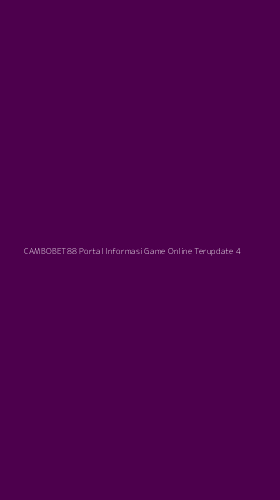 Tampilan Antarmuka Aplikasi Cambobet88 Portal Informasi Game Online Terupdate - 4