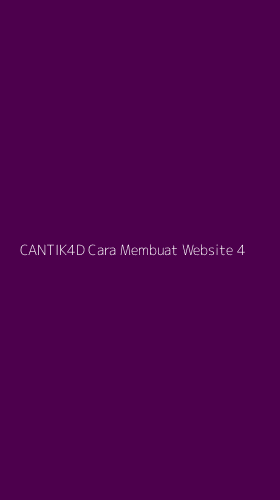 Tampilan Antarmuka Aplikasi Cantik4d Cara Membuat Website - 4