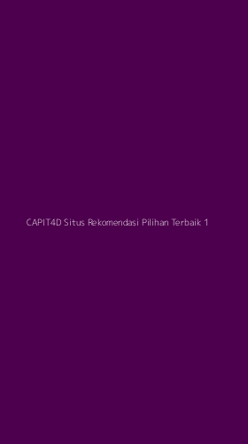Tampilan Antarmuka Aplikasi Capit4d Situs Rekomendasi Pilihan Terbaik - 1