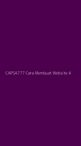 Tampilan Antarmuka Aplikasi Capsa777 Cara Membuat Website - 4