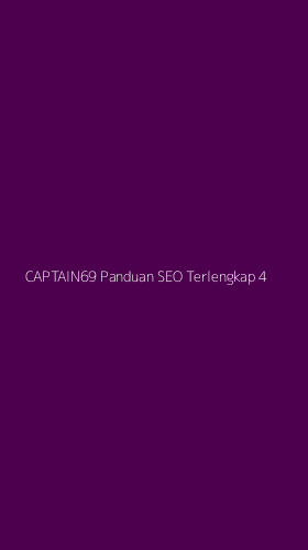 Tampilan Antarmuka Aplikasi Captain69 Panduan Seo Terlengkap - 4