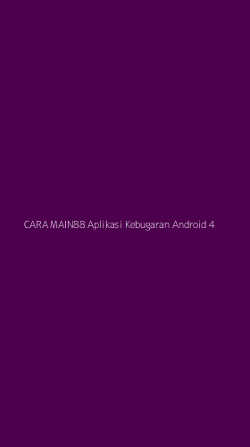 Tampilan Antarmuka Aplikasi Cara Main88 Aplikasi Kebugaran Android - 4