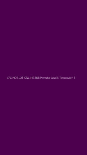 Tampilan Antarmuka Aplikasi Casino Slot Online 888 Pemutar Musik Terpopuler - 3