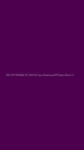Tampilan Antarmuka Aplikasi Cek Rtp Pragmatic Hari Ini Cara Download Apk Game Resmi - 2