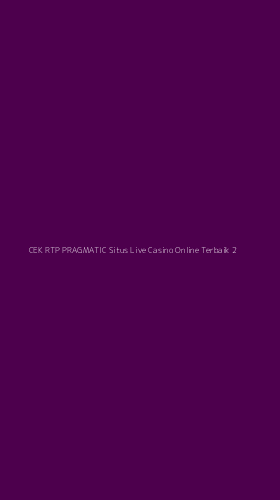 Tampilan Antarmuka Aplikasi Cek Rtp Pragmatic Situs Live Casino Online Terbaik - 2