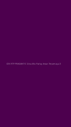 Tampilan Antarmuka Aplikasi Cek Rtp Pragmatic Situs Mix Parlay Aman Terpercaya - 3