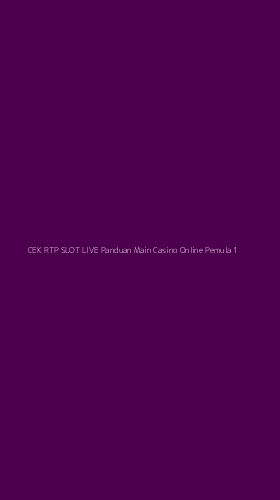 Tampilan Antarmuka Aplikasi Cek Rtp Slot Live Panduan Main Casino Online Pemula - 1