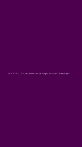 Tampilan Antarmuka Aplikasi Cek Rtp Slot Link Akses Cepat Tanpa Aplikasi Tambahan - 4