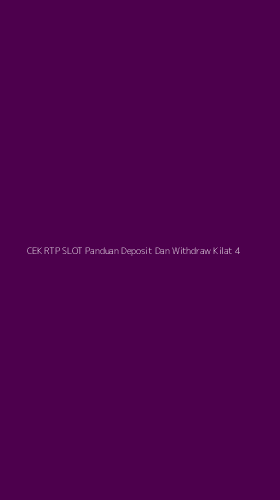 Tampilan Antarmuka Aplikasi Cek Rtp Slot Panduan Deposit Dan Withdraw Kilat - 4